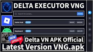 Official Update How To Download Install Delta Executor Vng Apk On Android Latest Version 2026
