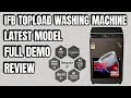 Ifb Washing Machine Topload Demo ⚡ IFB TOP LOAD FULLY AUTOMATIC WASHING MACHINE DEMO ⚡ IN HINDI 