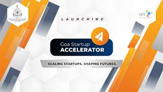 Goa Startup Accelerator | Launch