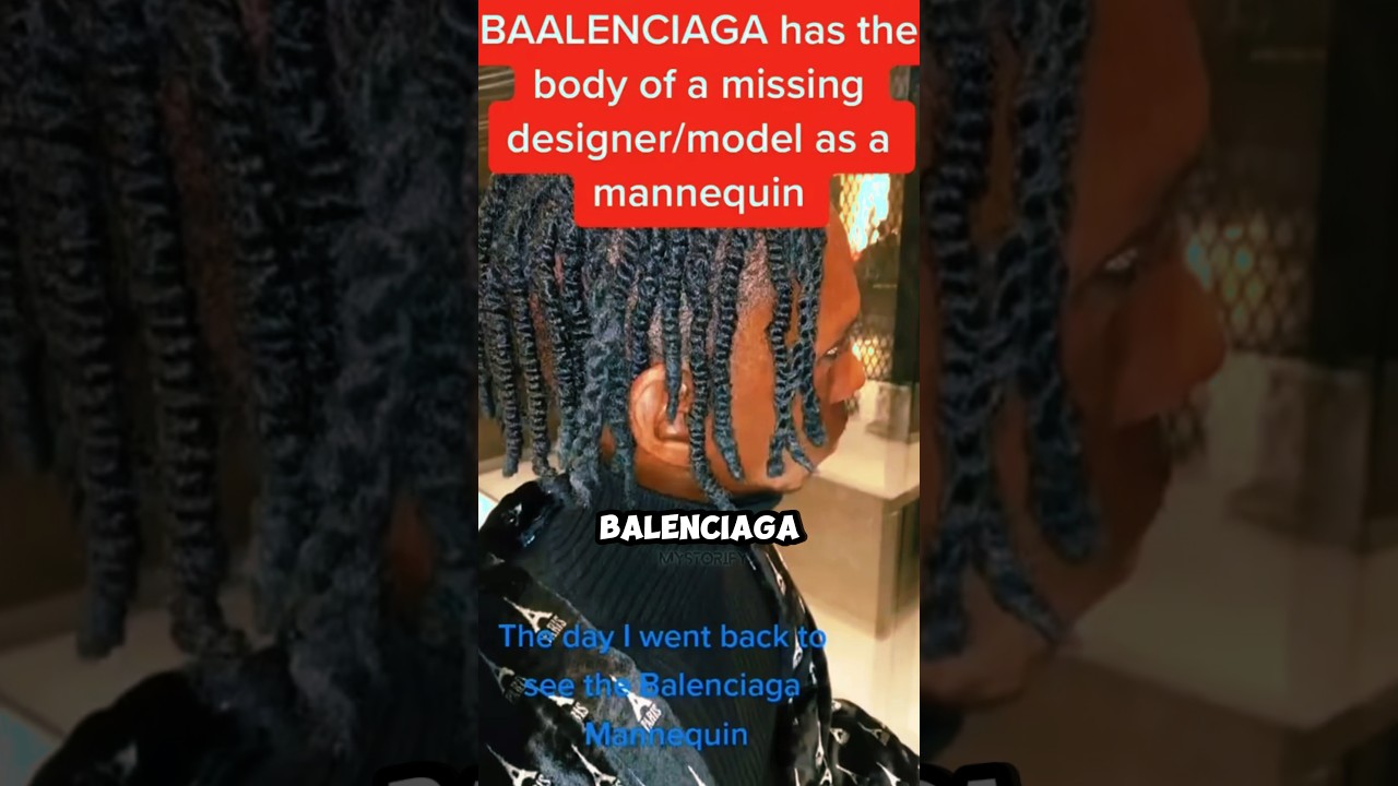 Does Balenciaga Have The Body Of A Missing Model As A Mannequin? # ...