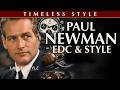 Paul Newman Everyday Carry | The Timeless Style of a Hollywood Legend