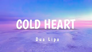 Elton John, Dua Lipa   Cold Heart Lyrics PNAU Remix720p