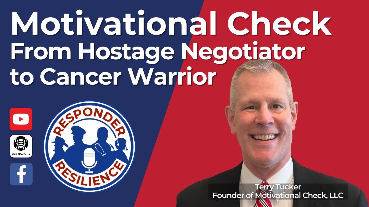 Motivational Check: From Hostage Negotiator to Cancer Warrior | S2 E42