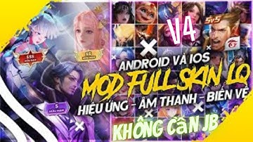 Mod Full Skin Liên Quân Mùa 25 MỚI NHẤT Android & IOS | Dz LQ