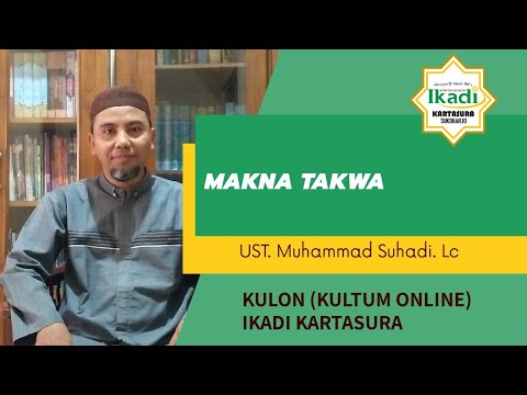 Makna Takwa| KULON (Kultum Online) IKADI KARTASURA | Ust. Muhammad Suhadi.Lc