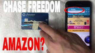✅  Can You Use Chase Freedom Unlimited Credit Card On Amazon 🔴