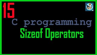 C Programming Bangla Tutorial - 15: Sizeof() Operator | size of operator in c #sizeofoperators