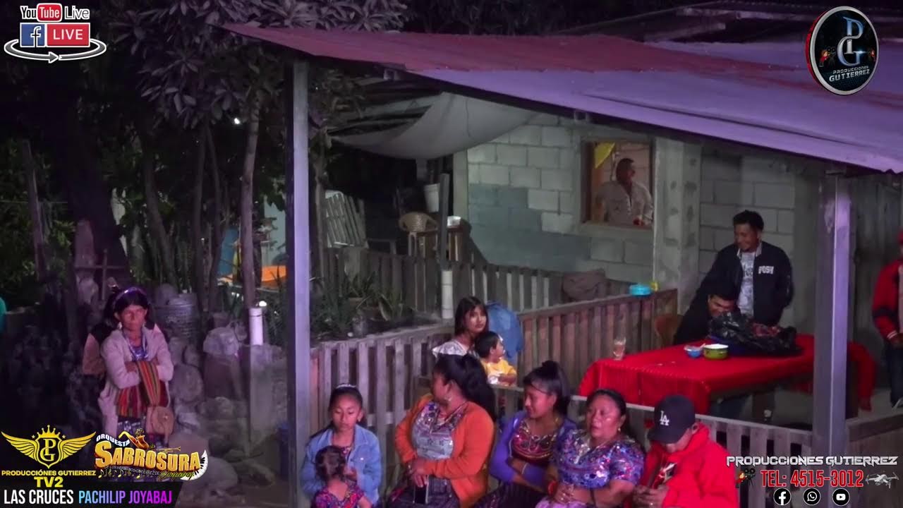DESDE LAS CRUCES PACHILIP JOYABAJ AMENIZA ORQUESTA LA SABROSURA