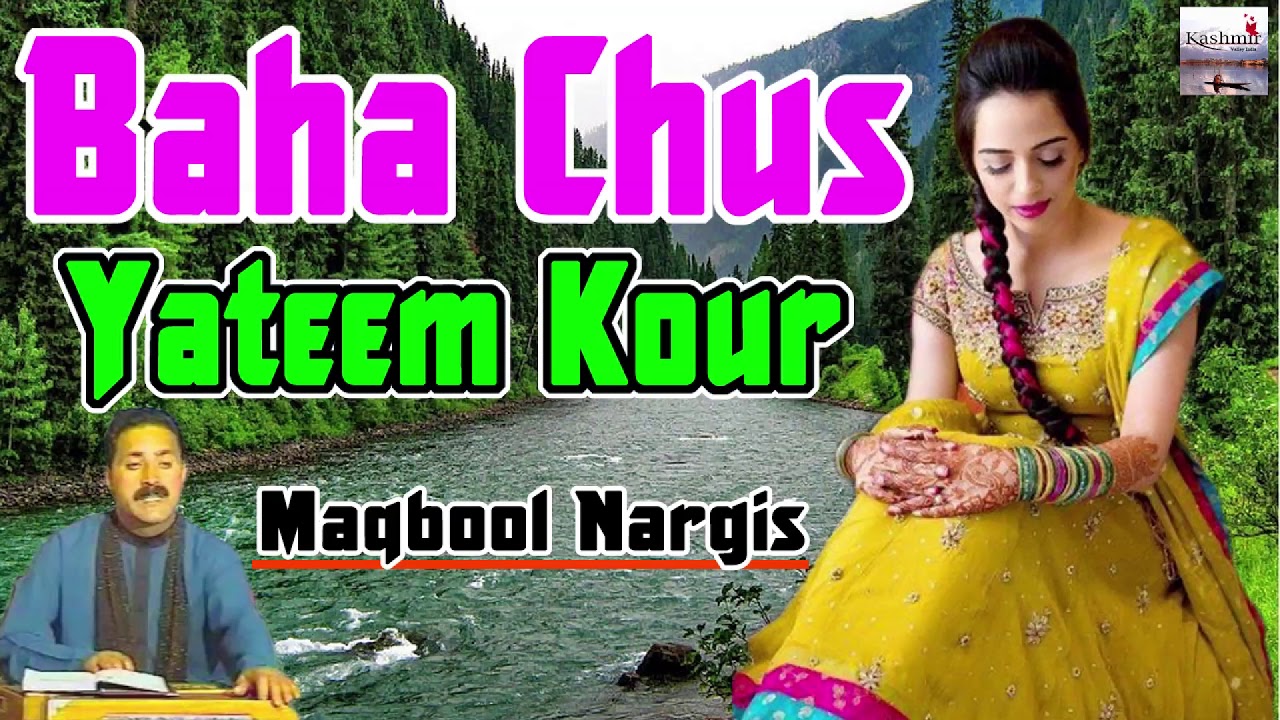 Baha Chus Yateem Kour  Latest Kashmiri Sad Song  Maqbool Nargis  Yateem Nama 1548  Kashmir Valley