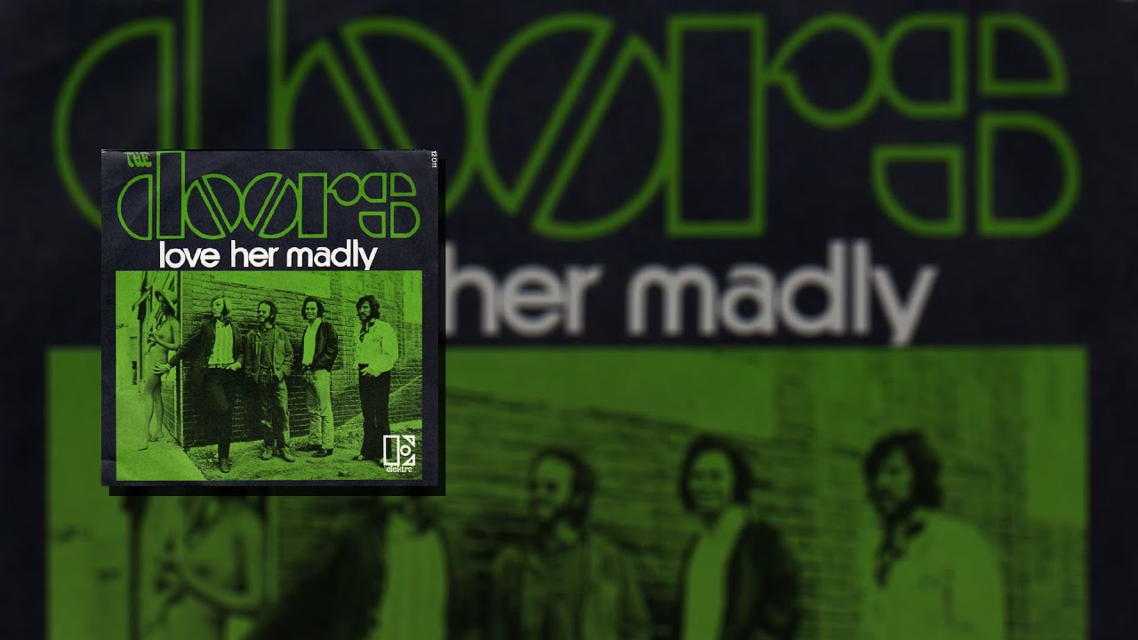 testi the doors love her madly