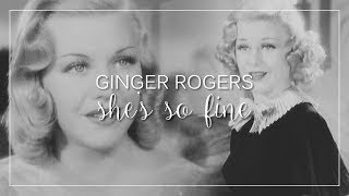Ginger Rogers | Shes So Fine