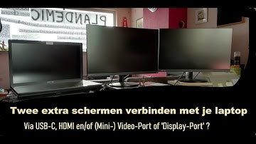 Twee EXTRA SCHERMEN verbinden met (Asus) LAPTOP via USB-C - HDMI - Mini-Video-Port