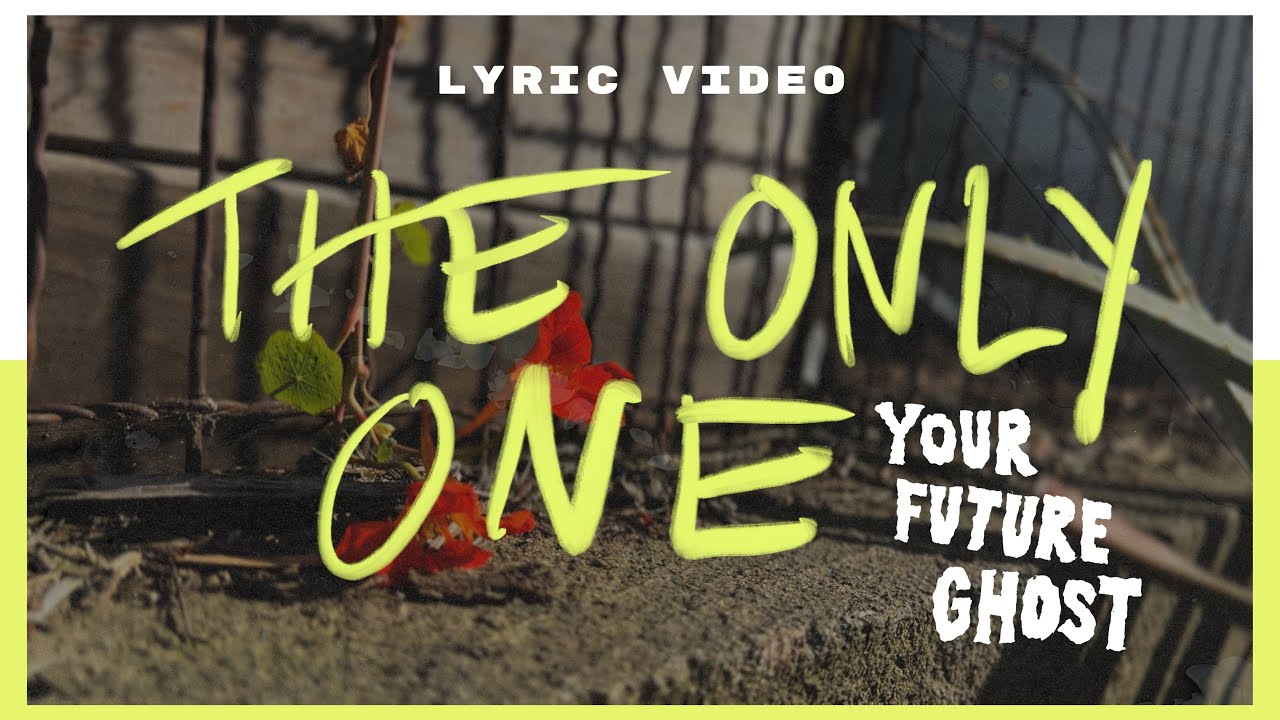 Your Future Ghost "The Only One" Lyric Video - featuring Kate Voegele and Wakey!Wakey!