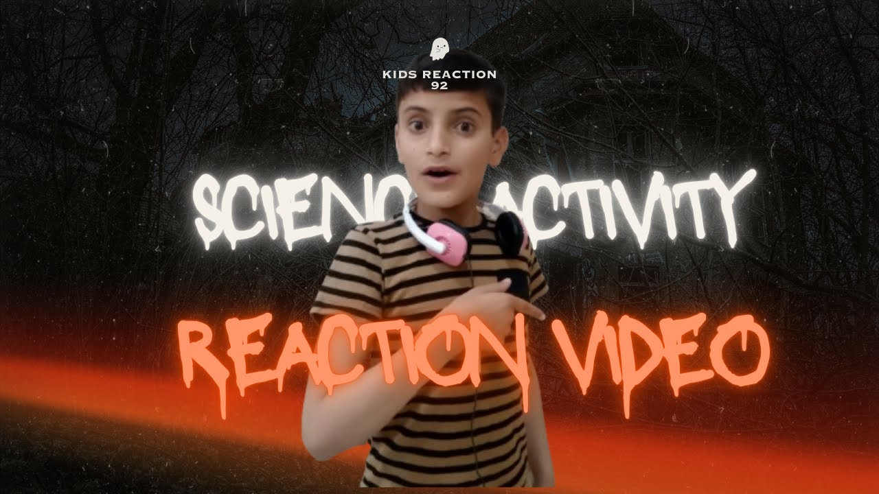 top 20 science activity reaction video [kids reaction 92]