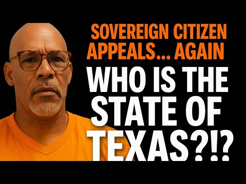Sovereign Citizen Appeals After Guilty Verdict (And It Gets Worse) In Court Fail