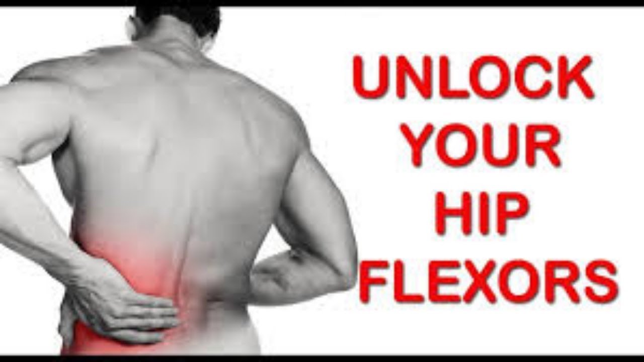 UNLOCK YOUR HIP FLEXORS THIS IS THE BEST PROGRAM IN 2018