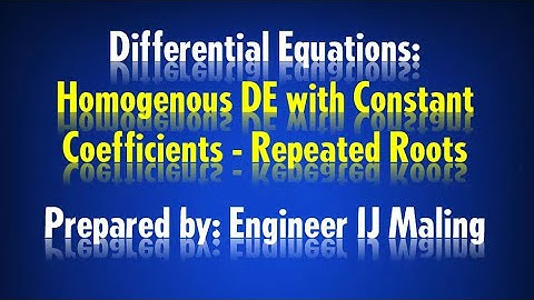 Differential Equations: Homogenous DE with Constant Coefficients - Repeated Roots