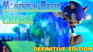 Momentum Based Physics - Definitive Edition Release Trailer - Sonic Unleashed Mod