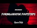 BertieBanz - Formaldehyde Footsteps (Lyrics)