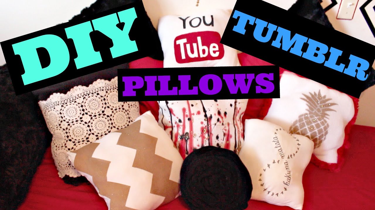 DIY TUMBLR INSPIRED PILLOWS!  - Maddie Ryles