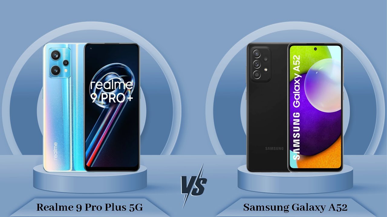 Realme 12 pro plus 4pda. Samsung a52 vs Realme 9 Pro. Realme 9 Pro vs Samsung a54. Realme 9 Pro Plus при блокировке белый экран.