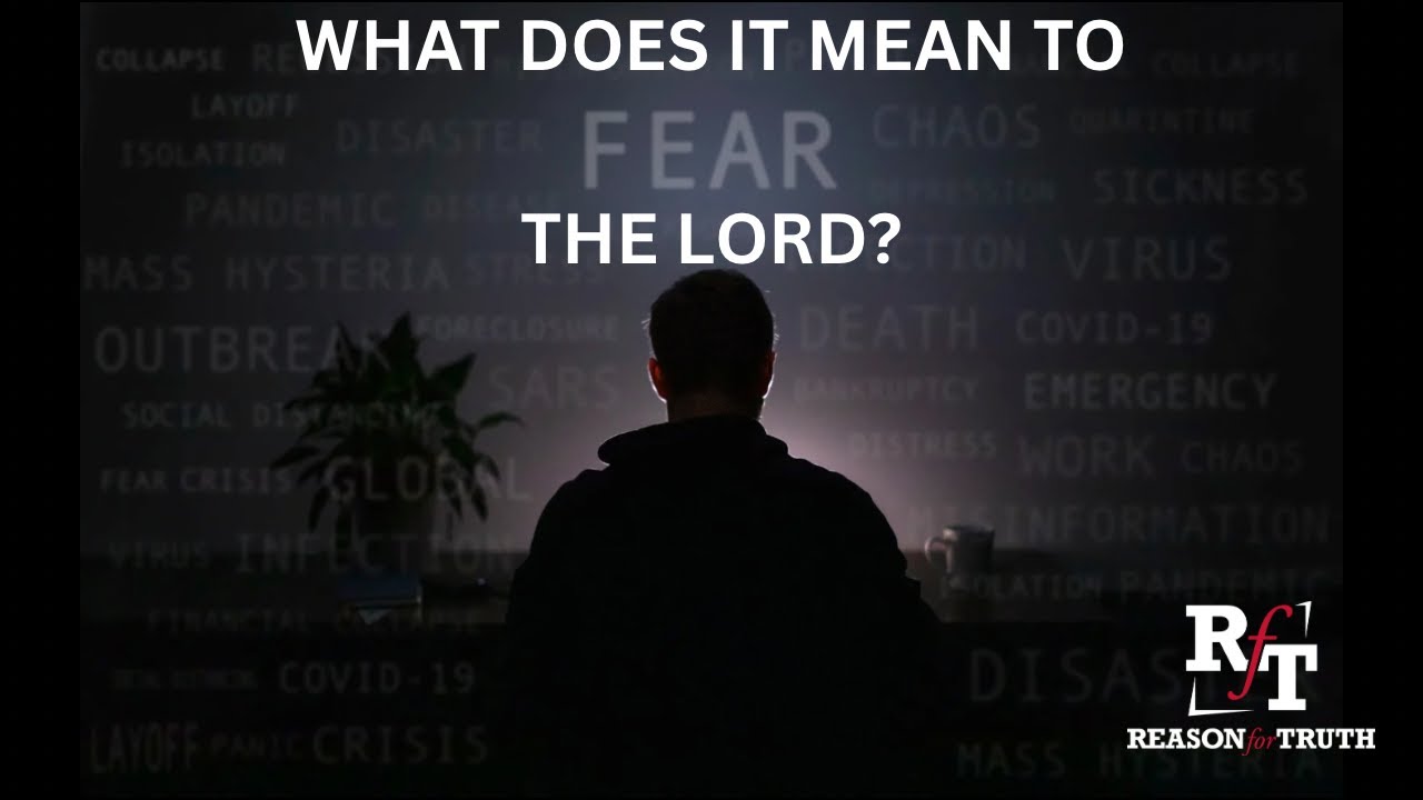 What Does It Mean To Fear The Lord? - YouTube