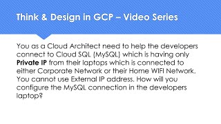 Think & Design in GCP-How to connect CloudSQL with Private IP ONLY from On-Prem Corporate/Home WIFI