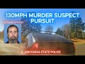130MPH Off Road Pursuit Of Murder Suspect | Arkansas State Police