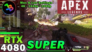 Apex Legends | RTX 4080 Super | Ryzen 7 5800X3D | 4K - 1440p - 1080p | Max & Low Settings