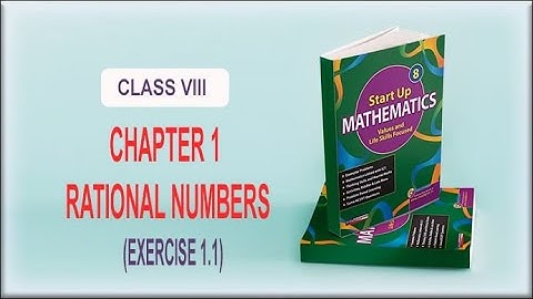 RATIONAL  NUMBERS : CHAPTER-1  EXERCISE-1.1 CLASS 8  START UP MATHEMATICS VIVA EDUCATION