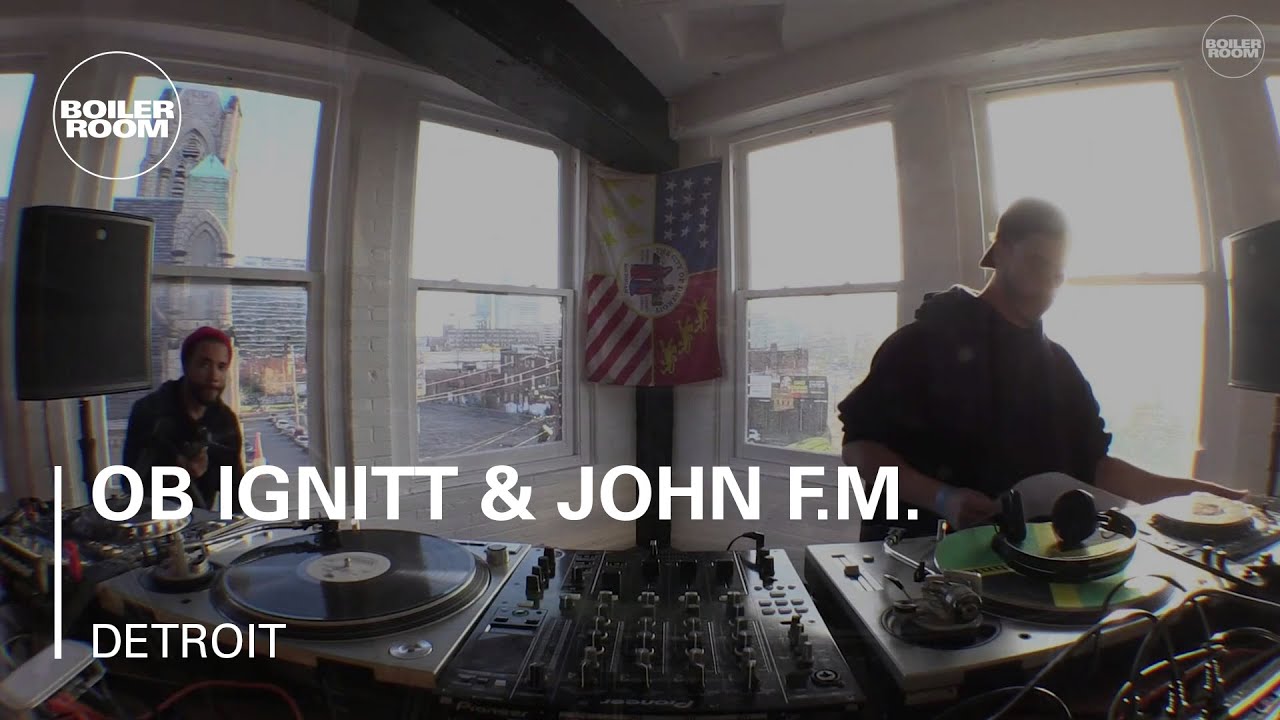 OB Ignitt & John F.M. Boiler Room Detroit DJ Set YouTube OB Ignitt & John F.M. Boiler Room Detroit DJ Set YouTube