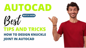 How to Design Knuckle Joint In Autocad |Knuckle Joint In Autocad |Knuckle Joint |Cad Coach Aman |