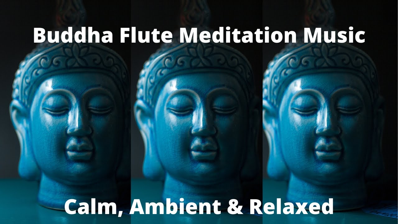 Buddha Flute Meditation Music YouTube