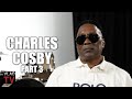 Charles Cosby on His Plug Killed, Killer&#39;s Friends Killed in Revenge, He Was Next on List (Part 3)