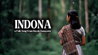 INDONA - a Dayak Kanayatn Folk Song