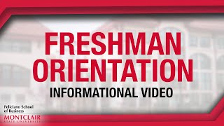 Freshman Orientation Welcome Video
