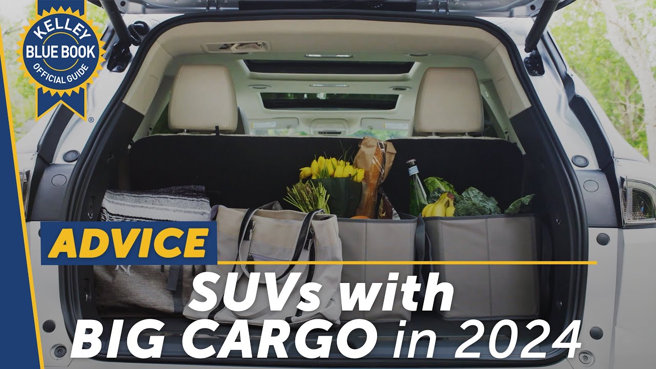 SUVs With the Most Cargo Space - Kelley Blue Book