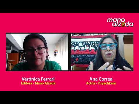 ENTREVISTA: "María J.", con la actriz Ana Correa, del 17 al 20 de noviembre en la casa Yuyachkani