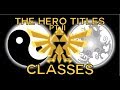 The Hero Titles - II - Classes