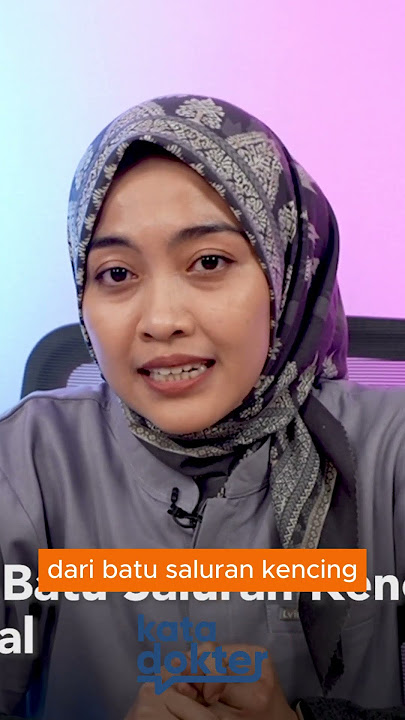 Sudah Tahu tentang Kencing Darah? Berikut Penjelasan Dokter | Kata Dokter