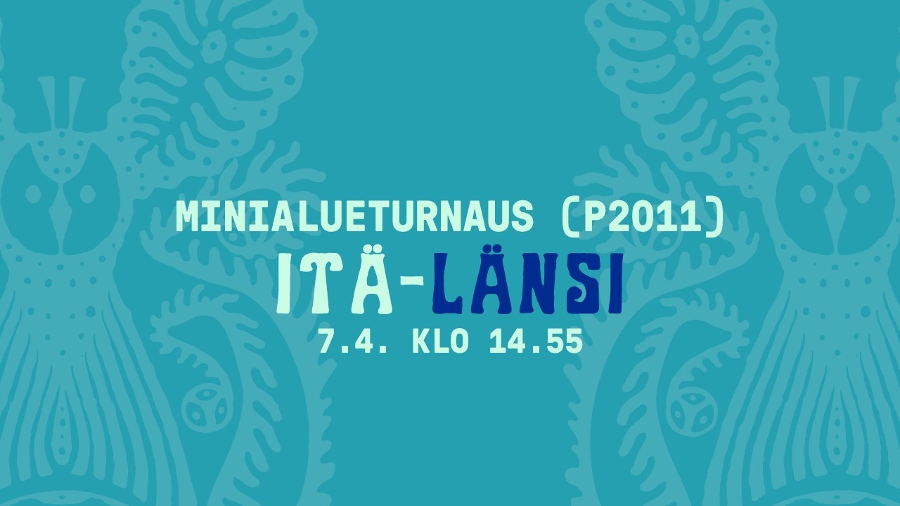 Minialueturnaus (P2011) | Itä – Länsi | 7.4. 14:55