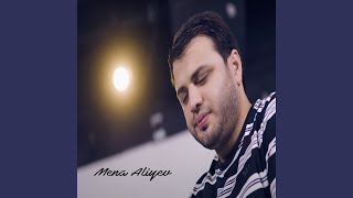 Gedir Zaman - Mena Aliyev