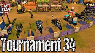 TOURNAMENT 34 - Last Day On Earth - LDOE