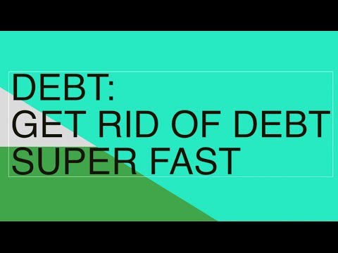 Debt: How to get rid of debt super fast - YouTube
