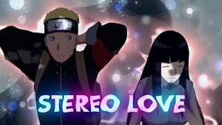 Naruto and Hinata - Stereo Love [AMV/Edit]