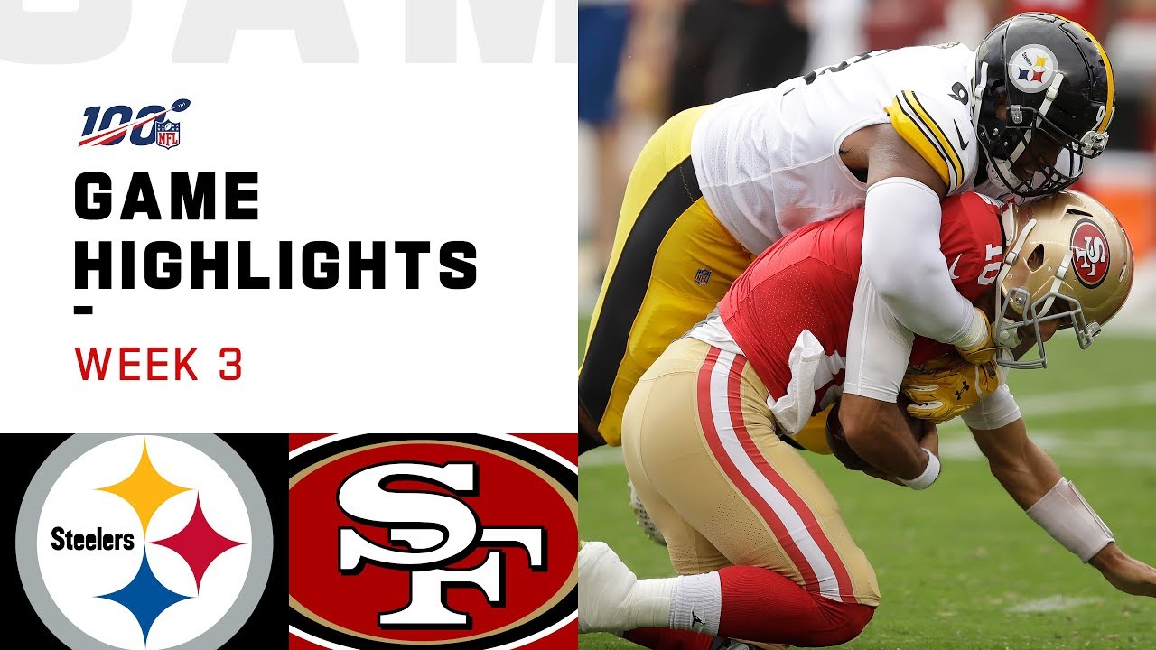 Steelers vs. 49ers Week 3 Highlights | NFL 2019