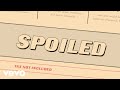 Ant Saunders Spoiled Lyric Video mp3