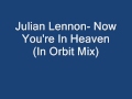 Miniature de la vidéo de la chanson Now You're In Heaven (In Orbit Mix)