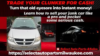 Trade Your Clunker for Cash! 💰🚗