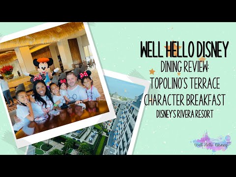 DINING REVIEW: Topolino's Terrace Breakfast - Disney's Rivera Resort